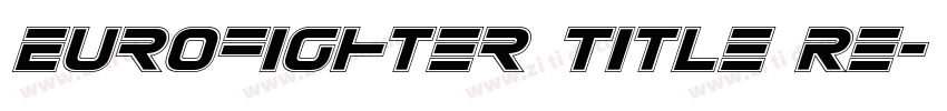 Eurofighter Title Re字体转换
